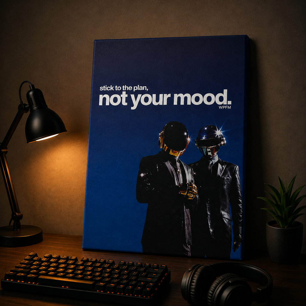 Stick to the Plan, Not Your Mood | WPFM Canvas