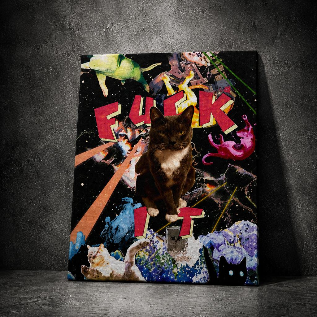FUCK IT — Psychedelic Cosmic Cat | Trippy Pop canvas 🐈‍⬛🌌