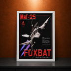 MiG-25 Foxbat — AFTERBURNER | WPFM Aviation Art | Framed Poster